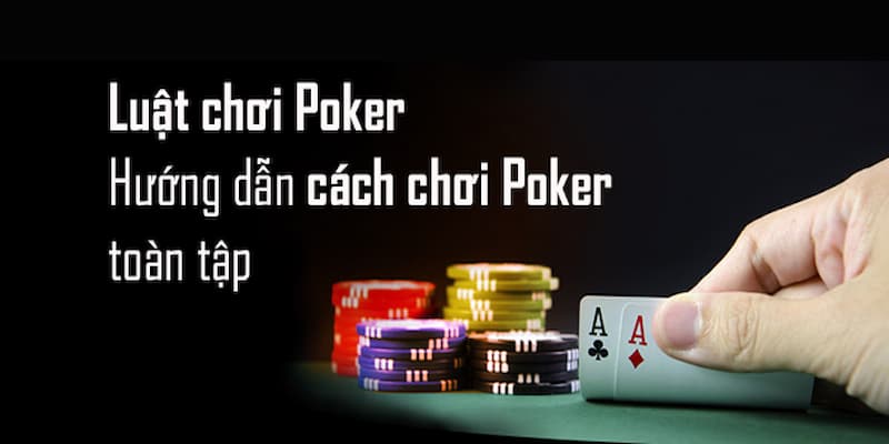 Những thông tin giới thiệu về game bài Poker